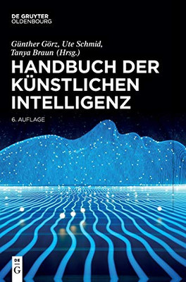 Handbuch Der Künstlichen Intelligenz (German Edition)