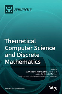 Theoretical Computer Science And Discrete Mathematics