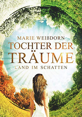 Tochter Der Träume: Land Im Schatten (German Edition)