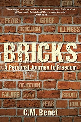 Bricks: A Personal Journey To Freedom - 9781685702441