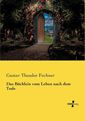 Das Büchlein Vom Leben Nach Dem Tode (German Edition)