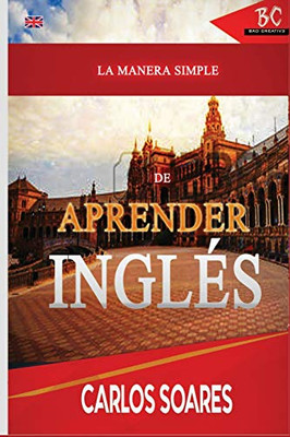 La Manera Simple De Aprender Ingles (Spanish Edition)