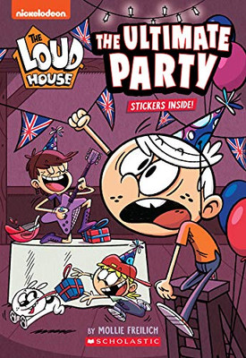 The Ultimate Party (The Loud House: Chapter Book) (4)