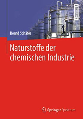 Naturstoffe Der Chemischen Industrie (German Edition)