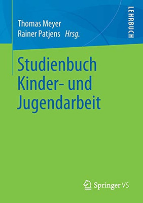 Studienbuch Kinder- Und Jugendarbeit (German Edition)