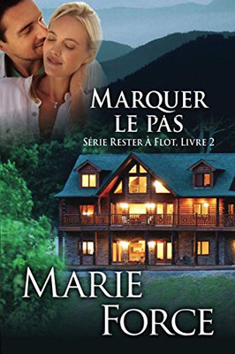 Marquer Le Pas (Série Rester À Flot) (French Edition)