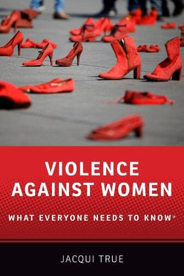 Violence Against Women: What Everyone Needs To Know®