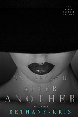 One Second After Another (The After Another Trilogy)