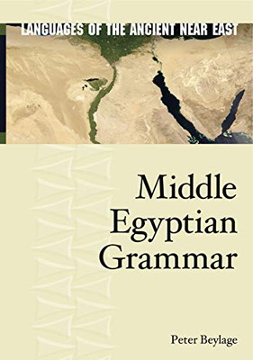 Middle Egyptian (Languages Of The Ancient Near East)