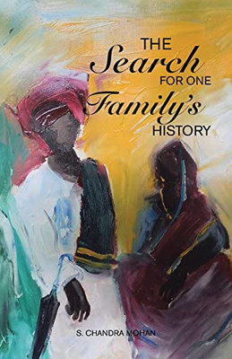 The Search For One FamilyS History - 9781543768428