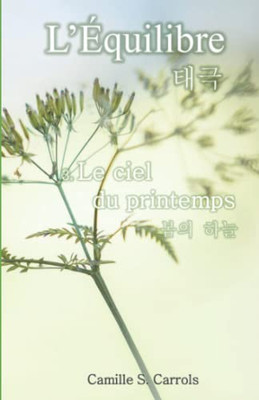 Le Ciel Du Printemps (L'Équilibre) (French Edition)