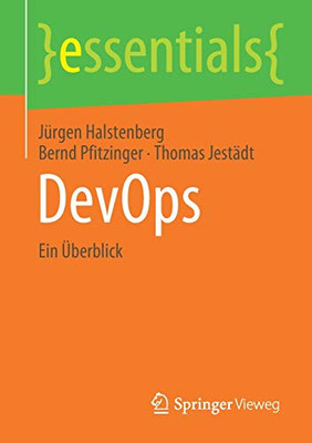 Devops: Ein Überblick (Essentials) (German Edition)