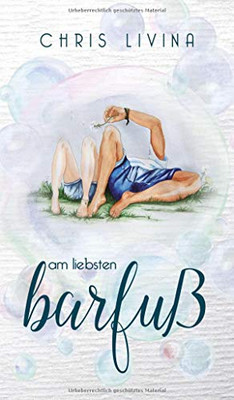 Am Liebsten Barfuß (German Edition) - 9783347058590