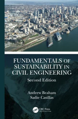 Fundamentals Of Sustainability In Civil Engineering
