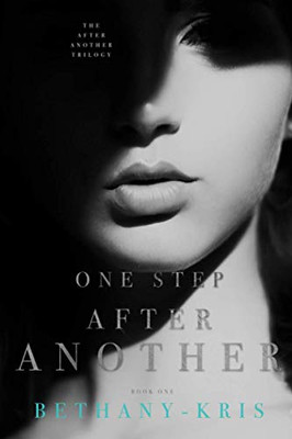 One Step After Another (The After Another Trilogy)