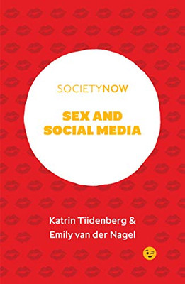 Sex and Social Media (Societynow)