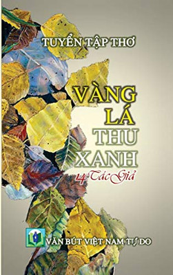 Vàng Lá Thu Xanh (Hard Cover) (Vietnamese Edition)