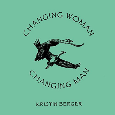 Changing Woman & Changing Man: A High Desert Myth