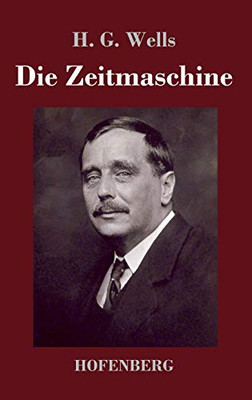 Die Zeitmaschine (German Edition) - 9783743738232
