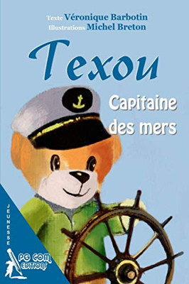 Texou Capitaine Des Mers (Pgcom) (French Edition)