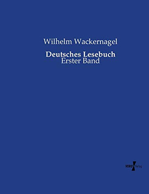 Deutsches Lesebuch: Erster Band (German Edition)
