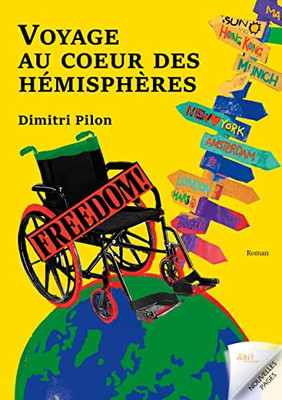 Voyage Au Coeur Des Hémisphères (French Edition)