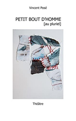 Petit Bout D'Homme [Au Pluriel] (French Edition)