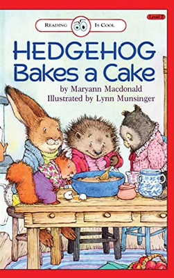 Hedgehog Bakes A Cake: Level 2 (Reading Is Cool)