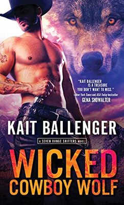Wicked Cowboy Wolf: A Paranormal Western Romance