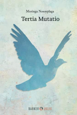 Tertia Mutatio (Spanish Edition) - 9781647898236