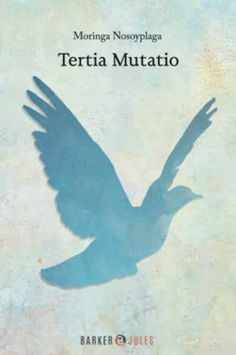 Tertia Mutatio (Spanish Edition) - 9781647898212