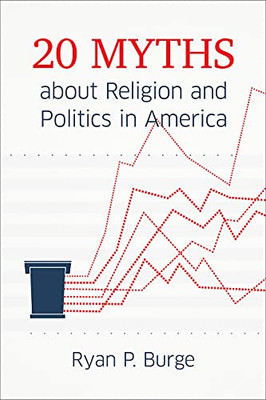 20 Myths About Religion And Politics In America