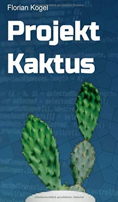 Projekt Kaktus (German Edition) - 9783347207172