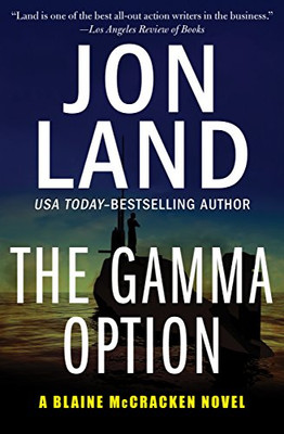 The Gamma Option (The Blaine Mccracken Novels)