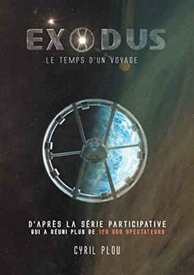 Exodus - Le Temps D'Un Voyage (French Edition)