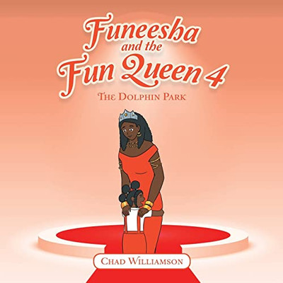 Funeesha And The Fun Queen 4: The Dolphin Park