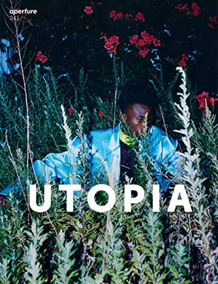 Utopia: Aperture 241 (Aperture Magazine, 241)