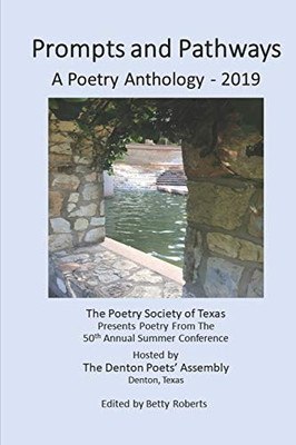 Prompts And Pathways: A Poetry Anthology 2019