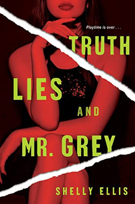 Truth, Lies, And Mr. Grey (Three Mrs. Greys)