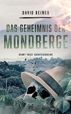 Das Geheimnis Der Mondberge (German Edition)