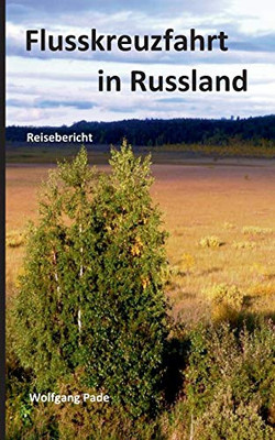 Flusskreuzfahrt In Russland (German Edition)