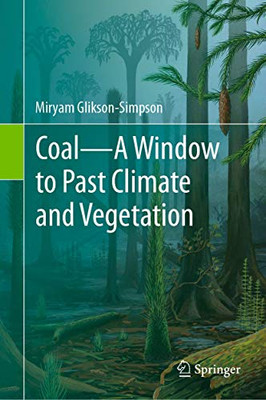 Coal?A Window To Past Climate And Vegetation