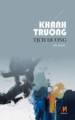 T?Ch Duong (Hard Cover) (Vietnamese Edition)