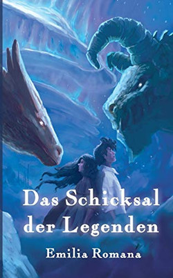 Das Schicksal Der Legenden (German Edition)