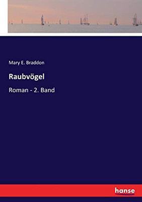 Raubvögel: Roman - 2. Band (German Edition) Raubvögel: Roman - 2. Band (German Edition)