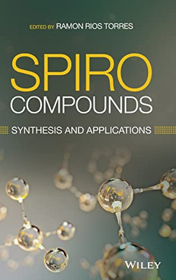 Spiro Compounds: Synthesis And Applications