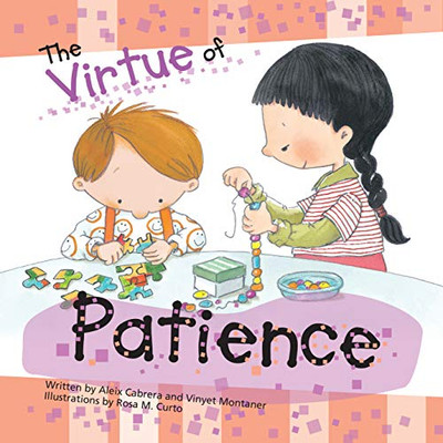 The Virtue Of Patience (The Virtues Series)