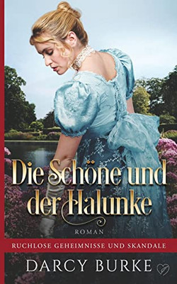 Die Schöne Und Der Halunke (German Edition)