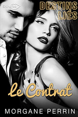Destins Liés - Le Contrat (French Edition)