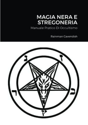 Magia Nera E Stregoneria (Italian Edition)